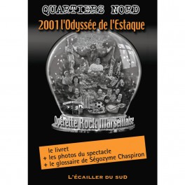 2001 l'Odyssée de l'Estaque