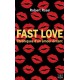 Fast Love
