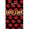 Fast Love