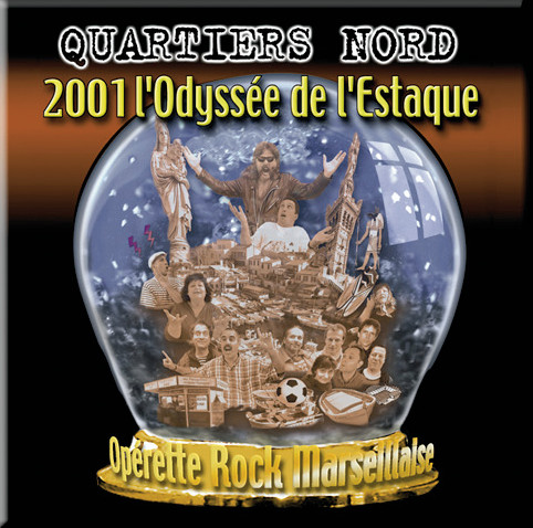 Quartiers Nord, 2001 L'Odyssée de l'Estaque (QN10, 2001)