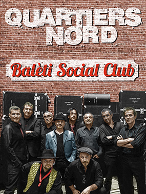 Quartiers Nord, Balèti Social Club, Concert-Spectacle, 2016