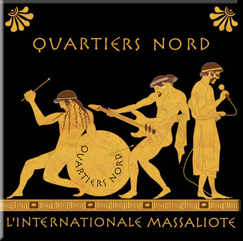 Quartiers Nord, L’Internationale massaliote (QN11, 2003)