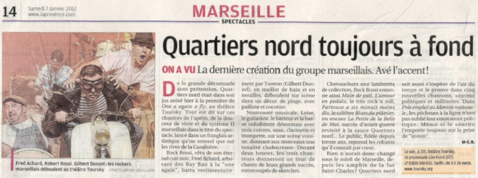 Quartiers Nord, spectacle One Again A Fly, presse La Provence 7 janvier 2012