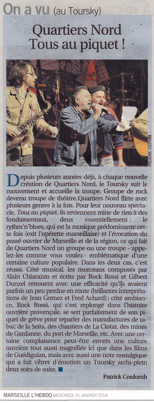 Quartiers Nord, spectacle Tous au piquet ! Presse, L'Hebdo 15 janvier 2014