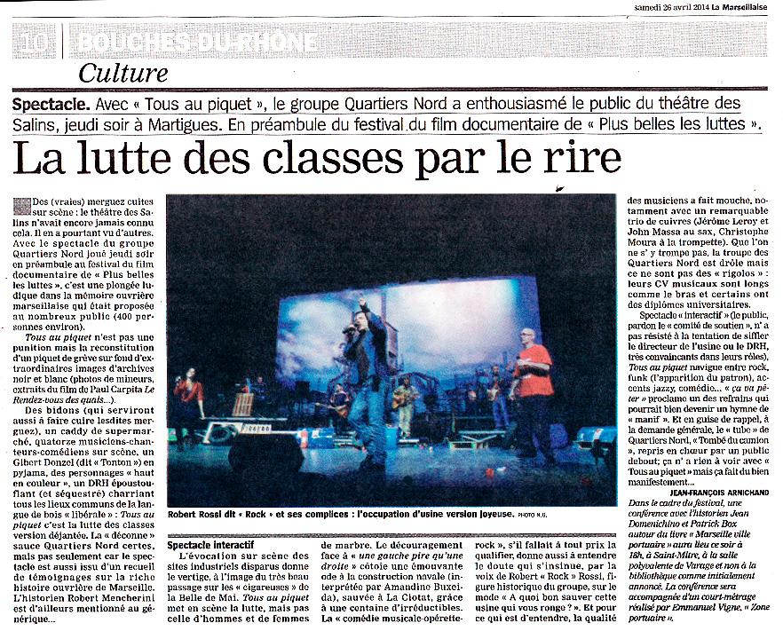 Quartiers Nord, spectacle Tous au piquet ! Presse, La Marseillaise 26 avril 2014