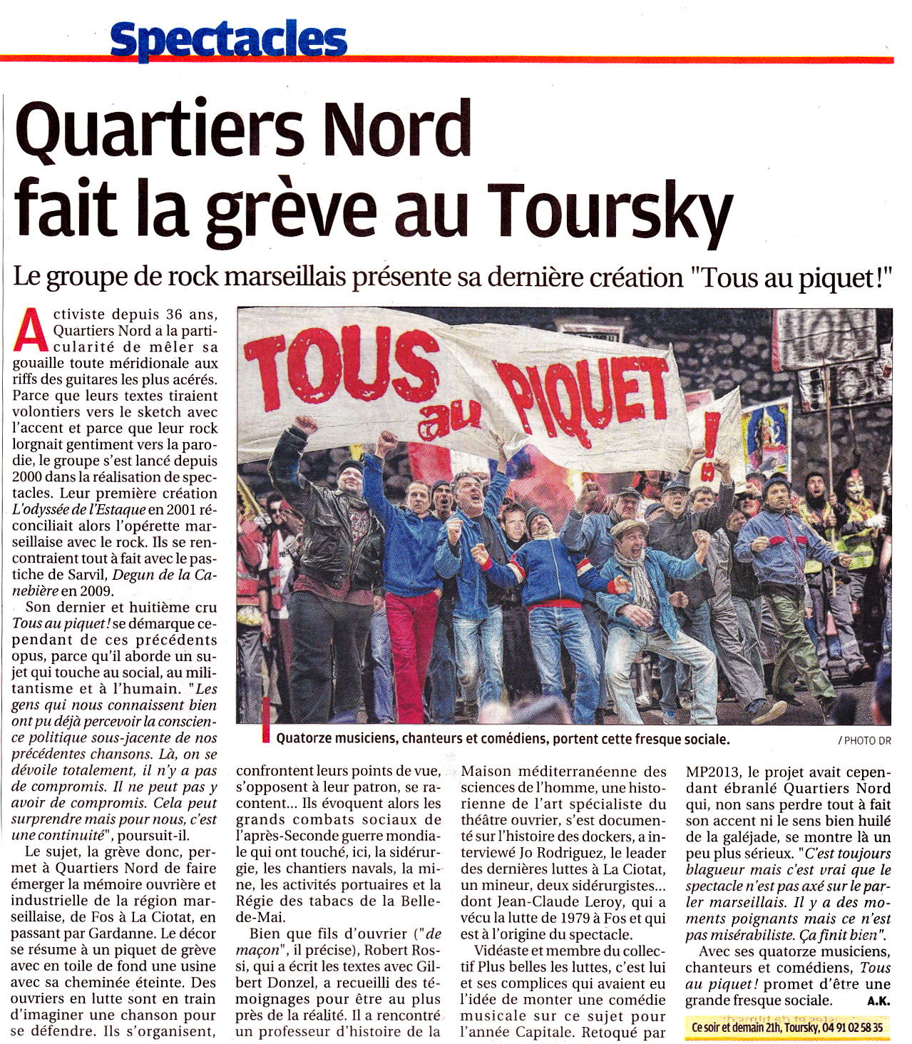 Quartiers Nord, spectacle Tous au piquet ! Presse, La Provence 10 janvier 2014