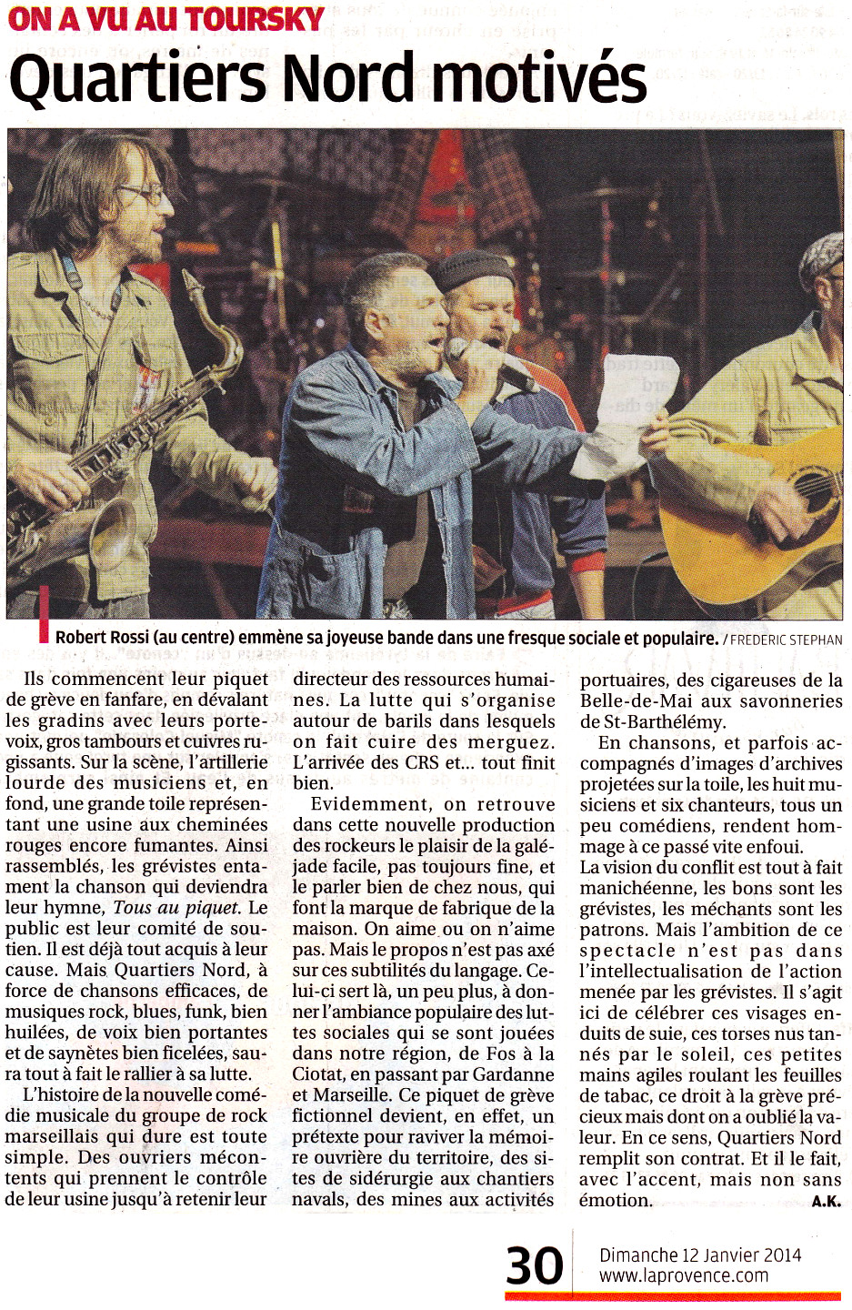 Quartiers Nord, spectacle Tous au piquet ! Presse, La Provence 12 janvier 2014