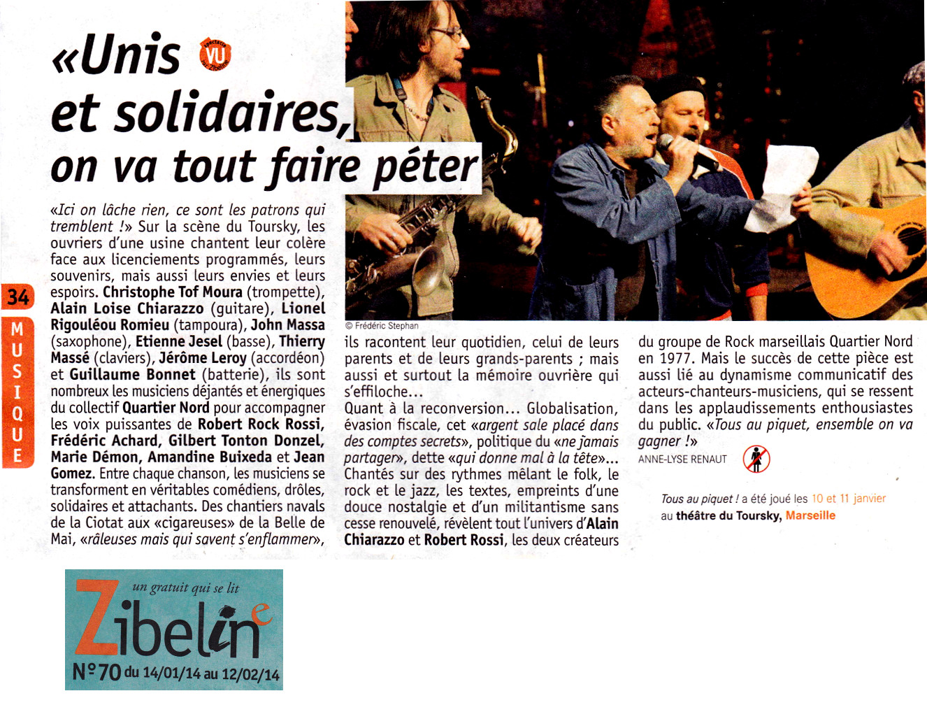 Quartiers Nord, spectacle Tous au piquet ! Presse, Zibeline 14 janvier 2014