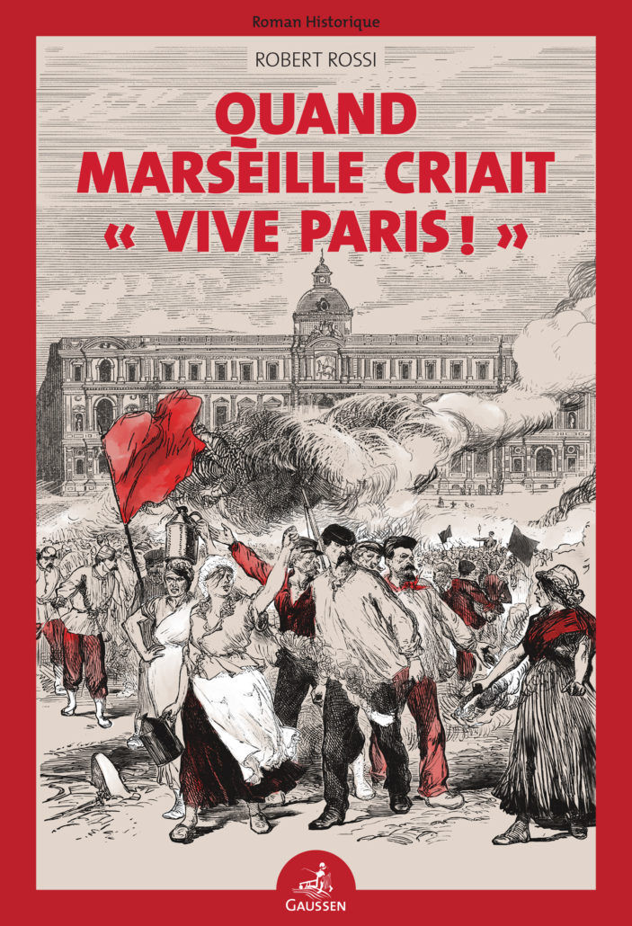Quand Marseille criait "Vive Paris" - Couverture